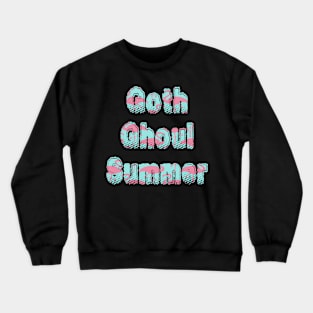 Goth Ghoul Summer Crewneck Sweatshirt